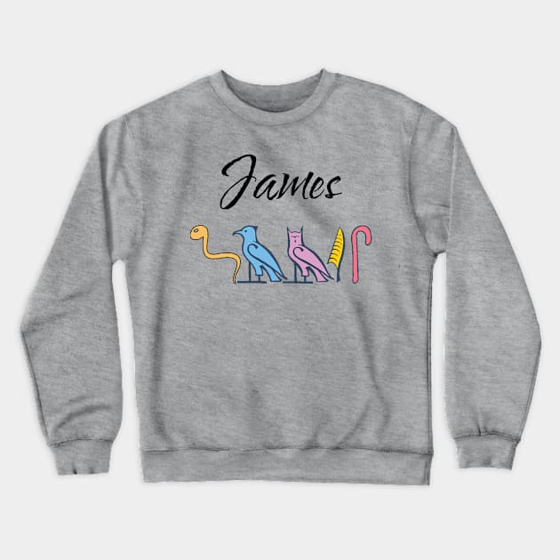 JAMES-American names in hieroglyphic letters-James, name in a Pharaonic Khartouch-Hieroglyphic pharaonic names Crewneck Sweatshirt by egygraphics